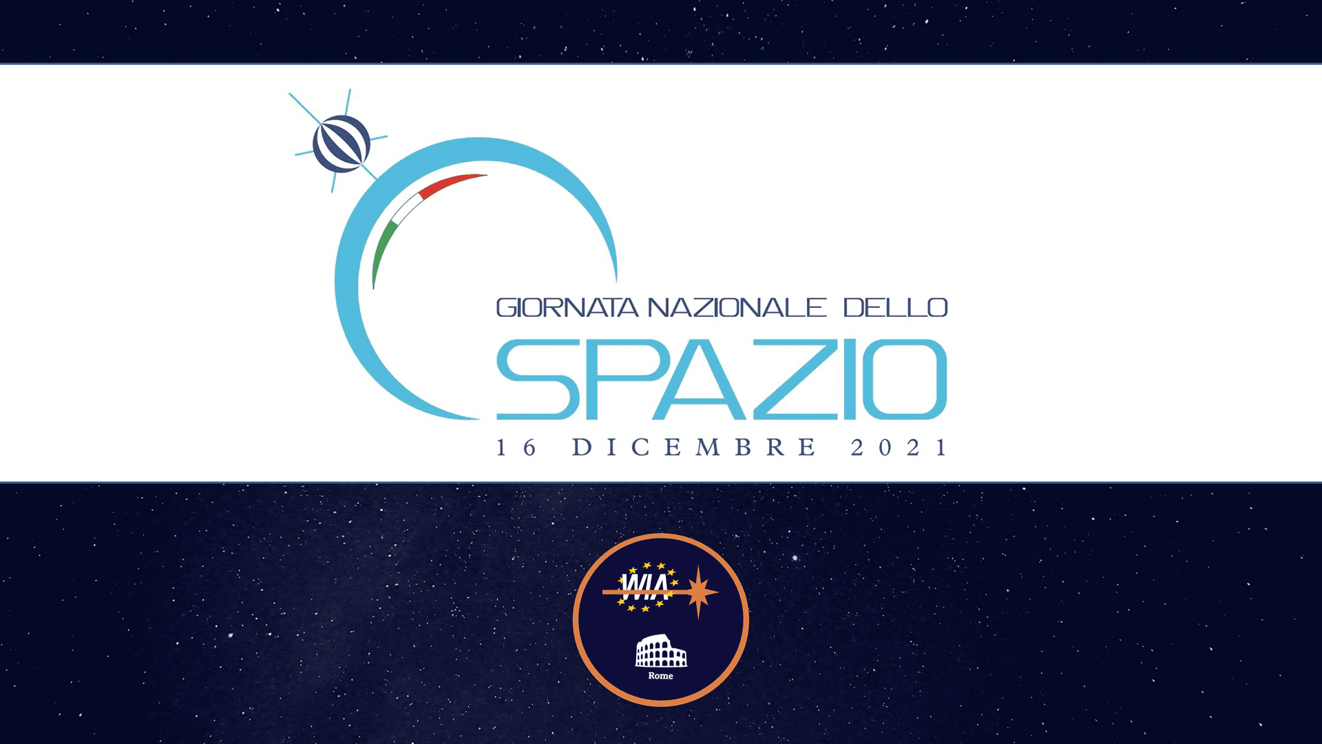 WIA-E Rome’s Contribution to the Italian First Space National Day